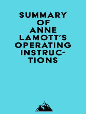 cover image of Summary of Anne Lamott's Operating Instructions